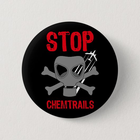 STOP CHEMTRAILS RONDE BUTTON 5,7 CM (Voorkant)