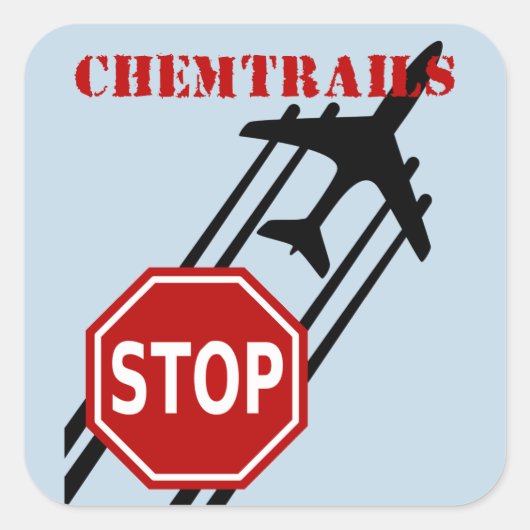 Stop chemtrails vierkante sticker (Voorkant)
