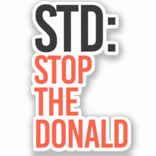 STOP DE DONALD STICKER
