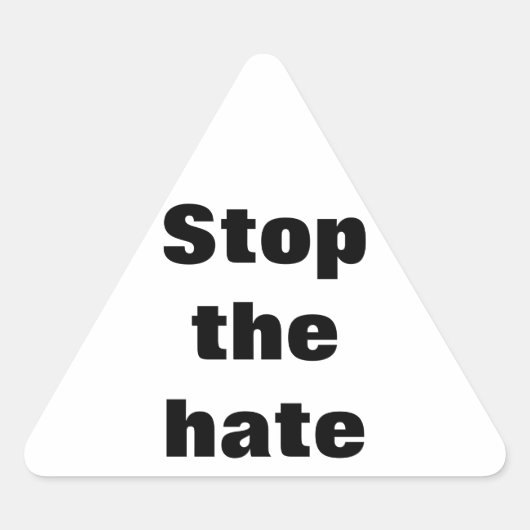 Stop de haat driehoek sticker (Voorkant)