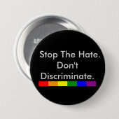 Stop de haat tegen discriminatie en gelijkheid ronde button 7,6 cm (Voorkant /achterkant)