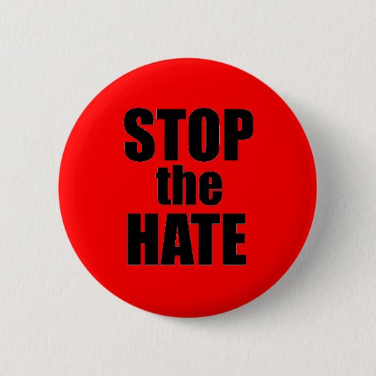 Stop de Hate Ronde Button 5,7 Cm (Voorkant)