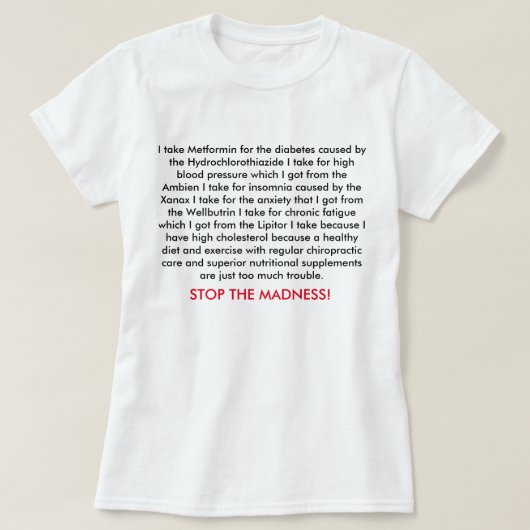 STOP DE MADNESS vrouwen T-shirt (Design voorkant)