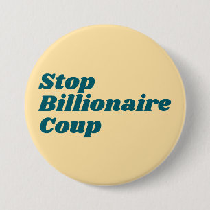 Stop de miljardair coup ronde button 7,6 cm
