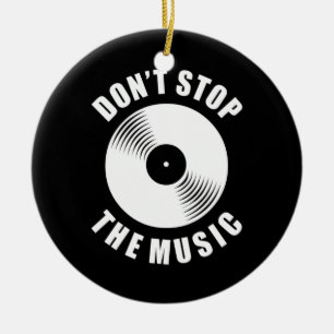 Stop de muziek niet keramisch ornament