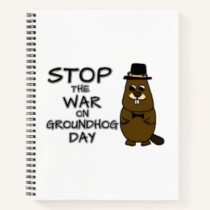 Stop de oorlog op de grondhog dag notitieboek