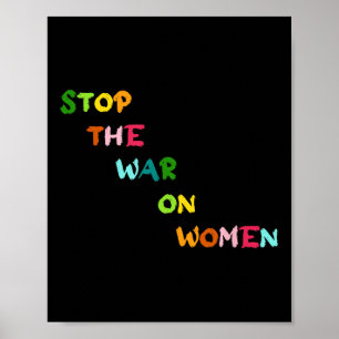 Stop de oorlog tegen vrouwen haar keuze vrouwenrec poster
