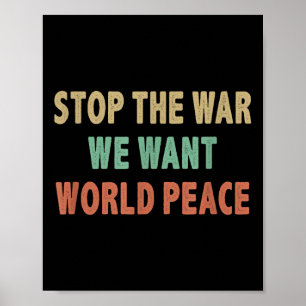 Stop de oorlog - Wij willen wereldvrede - stijl Poster