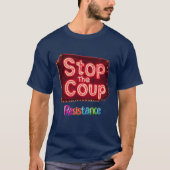 Stop de staatsgreep t-shirt (Voorkant)