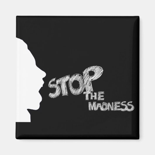 Stop De Waanzin Magneet (Voorkant)