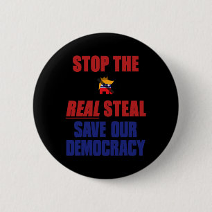 Stop De Werkelijke Diefstal Red Onze Democratie - Ronde Button 5,7 Cm