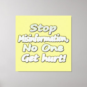 "Stop desinformatie" Schattige ontwerp. Bestel nu Canvas Afdruk