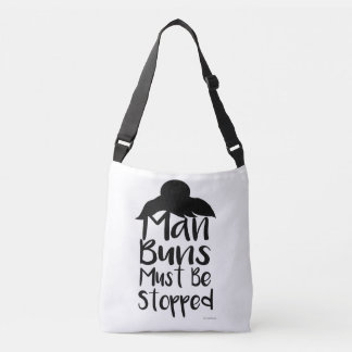 Stop die Man Buns Funny Trend Gezegde Crossbody Tas