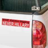 STOP ELECTION RIGGGGGING BUMPERSTICKER (Op Truck)