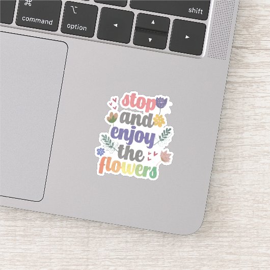Stop en geniet van de bloemen sticker (Detail)