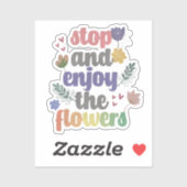 Stop en geniet van de bloemen sticker (Vel)