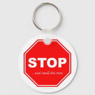 Stop en ruik de rozen - Sleutelhanger