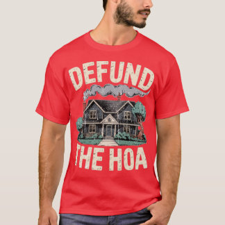 Stop financiering van de HOA T-shirt