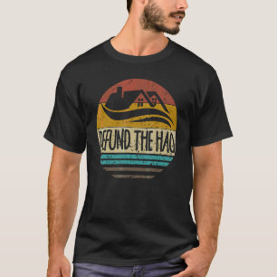 Stop financiering van de vereniging van huiseigena t-shirt