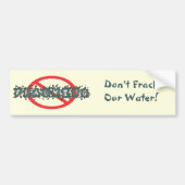 Stop fracking Bumpersticker (Voorkant)