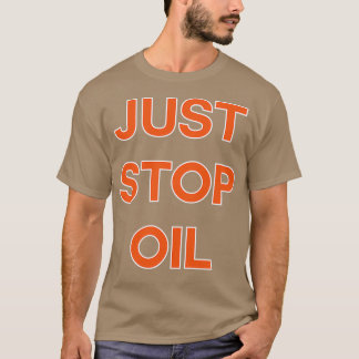 Stop gewoon olie 1 t-shirt