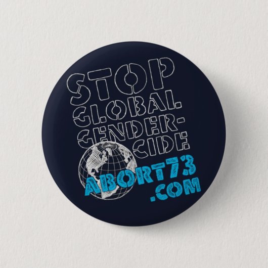 Stop Global Gendercide / Abort73.com Ronde Button 5,7 Cm (Voorkant)