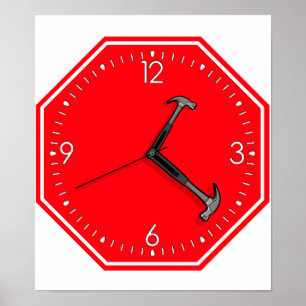 Stop Hammer Time Sign Clock Poster