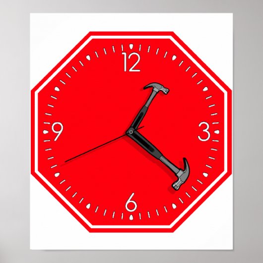 Stop Hammer Time Sign Clock Poster (Voorkant)
