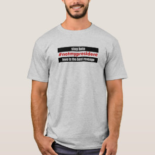 Stop Hate, liefde is de grootste opbrengst. T-shirt