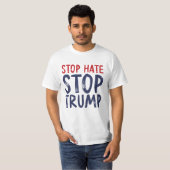 Stop Hate Stop Trump T-shirt (Voorkant volledig)