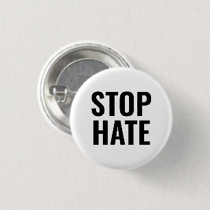 Stop Hate zwart wit eenvoudige typografie minimali Ronde Button 3,2 Cm