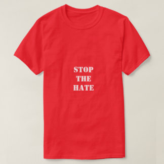 Stop het haat T-shirt