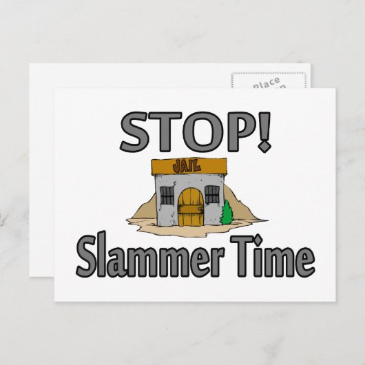 Stop het is Slammer Time Briefkaart (Voorkant / Achterkant)