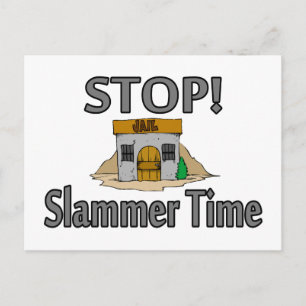 Stop het is Slammer Time Briefkaart