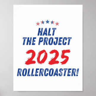 Stop het project 2025 Rollercoaster ! Trump 2025 Poster