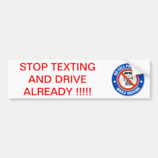 STOP HET TEXTEREN EN RIJDEN AL!!! BUMPERSTICKER