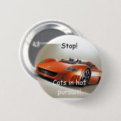 Stop! Katten in achtervolging. Ronde Button 5,7 Cm (Voorkant /achterkant)