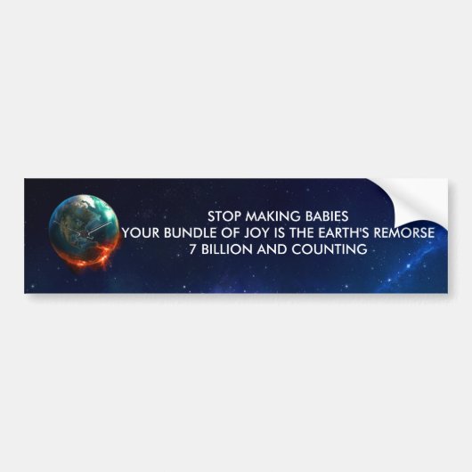 STOP MAKEN BABIES BUMPERSTICKER (Voorkant)