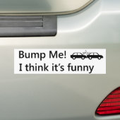 Stop me! Ik vind het grappig. Bumpersticker (Op auto)