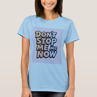 Stop me nu niet met pastelbelettering T-shirt" T-shirt