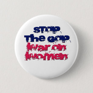 Stop met de GOP-oorlog tegen vrouwen Ronde Button 5,7 Cm