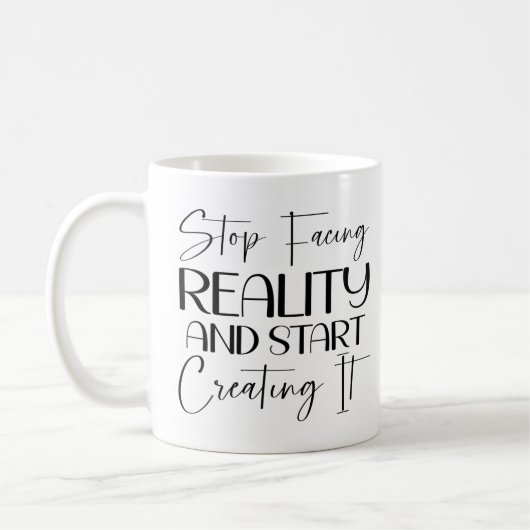 Stop met de realiteit onder ogen zien en begin met koffiemok (Links)