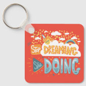 Stop met dromen, begin met donkere koraalmetaal sleutelhanger (Voorkant)