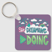 Stop met dromen, begin met het doen van Bleke lave Sleutelhanger (Voorkant)