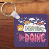 Stop met dromen, begin met het doen van indigo met sleutelhanger (Voorkant)