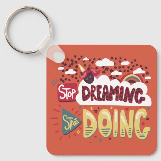 Stop met dromen, begin met Oranje rode metal Sleutelhanger (Voorkant)