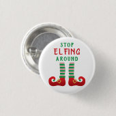 Stop met Elfing rond Funny Gezegde Green Ronde Button 3,2 Cm (Voorkant /achterkant)