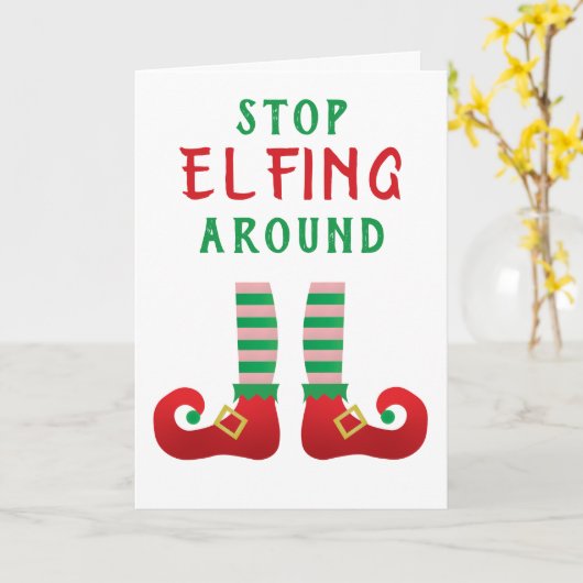 Stop met Elfing rond het grappige kerstGezegde Kaart (Gele Bloem)
