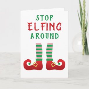 Stop met Elfing rond het grappige kerstGezegde Kaart