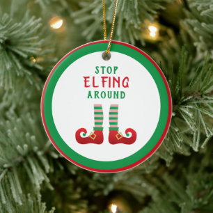 Stop met Elfing rond het grappige kerstGezegde Keramisch Ornament